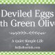 Deviled Eggs with Green Olives 2