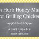 Lemon Herb Honey Marinade for Grilling Chicken 2