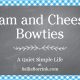 Ham and Cheese Bowties 2
