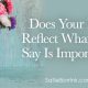 Does Your Life Reflect What You Say Is Important 2