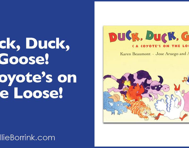 Duck, Duck, Goose! A Coyote’s on the Loose! 2