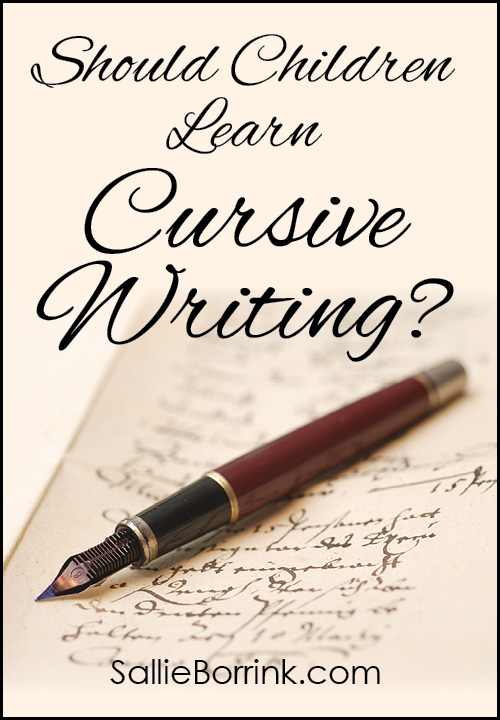 Should Children Learn Cursive Writing SallieBorrink