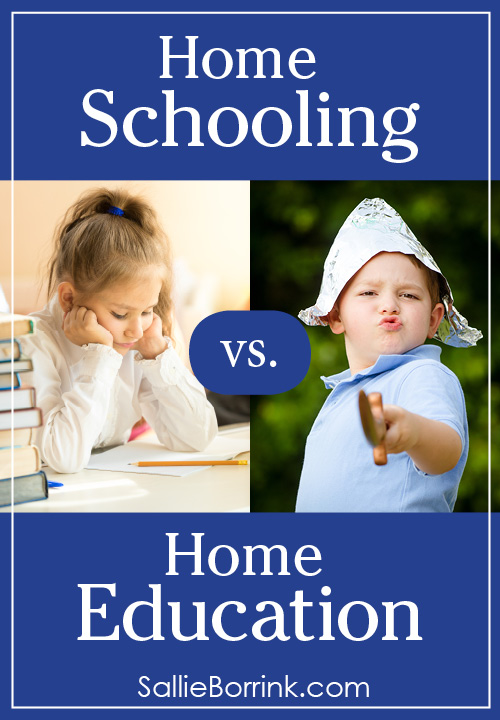 Home Schooling versus Home Education