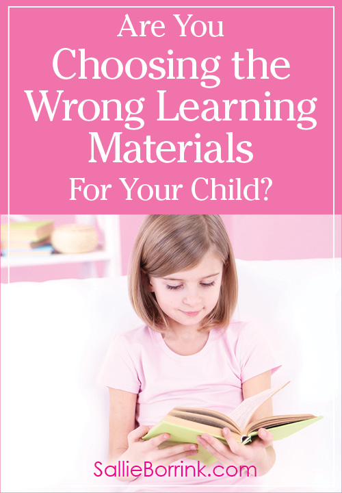 Are You Choosing The Wrong Learning Materials For Your Child