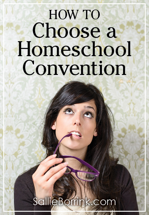 How to Choose a Homeschool Convention