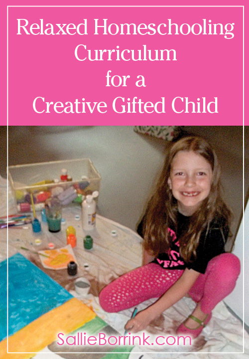 Relaxed Homeschooling Curriculum for a Creative Gifted Child