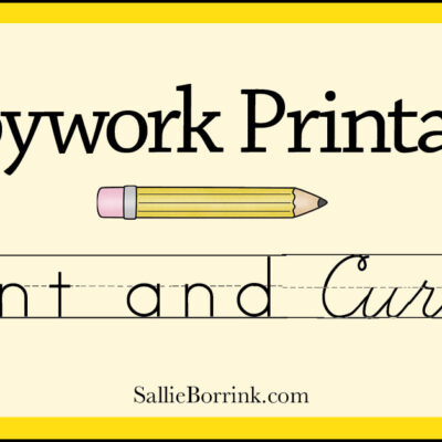 Copywork printables in cursive and print