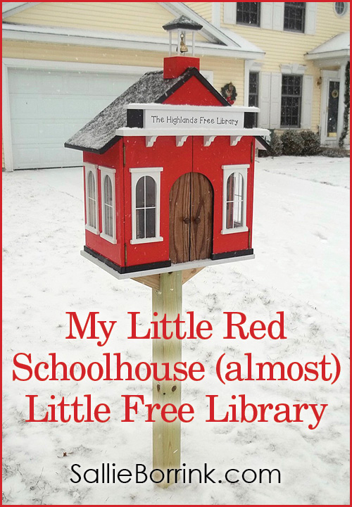 My Little Red Schoolhouse (almost) Little Free Library