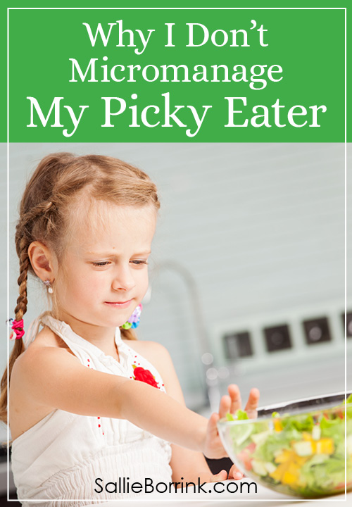 Why I Don’t Micromanage My Picky Eater