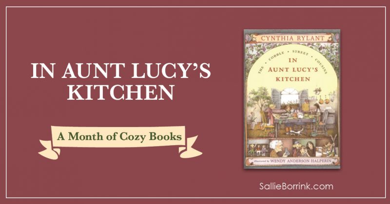 In Aunt Lucys Kitchen - A Month of Cozy Books 2