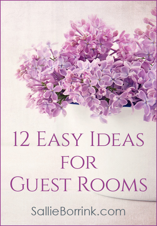 12 Easy Ideas for Guest Rooms