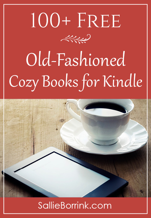 100+ Free Old-Fashioned Cozy Books for Kindle
