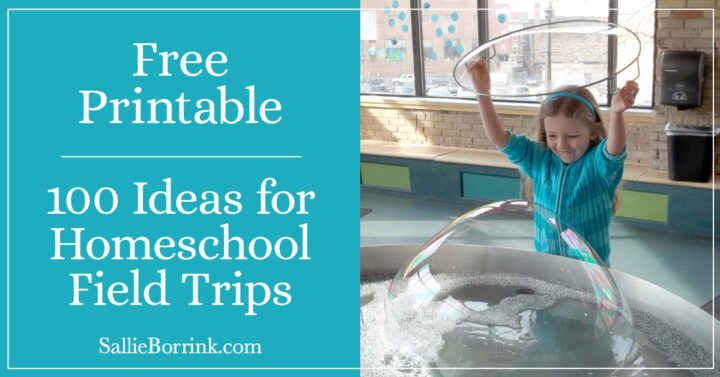 Free Printable 100 Field Trip Ideas for Homeschoolers