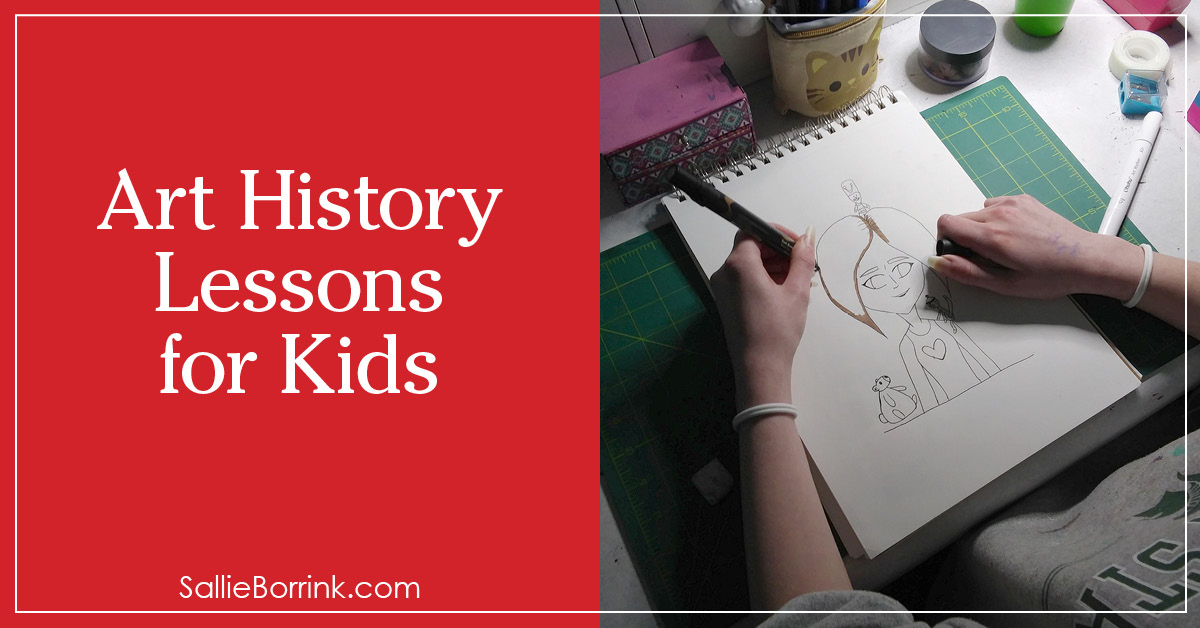 art-history-lessons-for-kids-a-quiet-simple-life-with-sallie-borrink