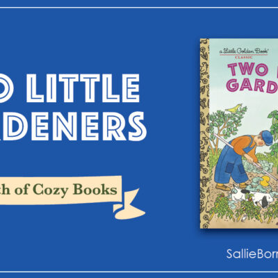 Two Little Gardeners - A Month of Cozy Books 2