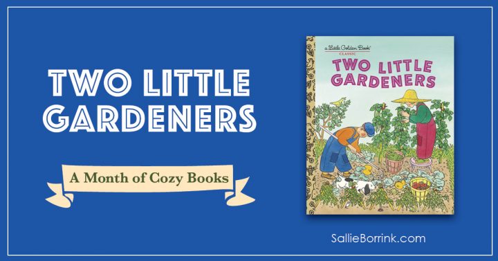 Two Little Gardeners - A Month of Cozy Books 2