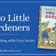 Two Little Gardeners – Homeschooling with Cozy Books SIMPLE