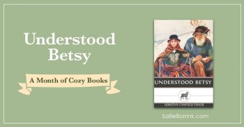 Understood Betsy - A Month of Cozy Books 2