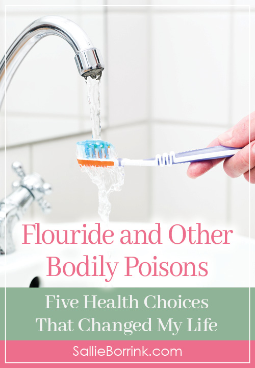 Fluoride and Other Bodily Poisons