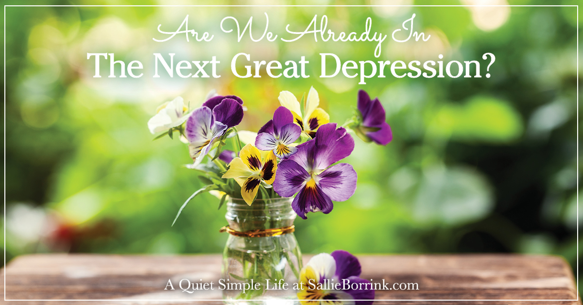 Are We Already In The Next Great Depression? A Quiet Simple Life with