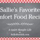 Sallie's Favorite Comfort Food Recipes