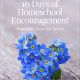 10 Days of Homeschool Encouragement Printables