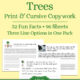 Trees Copywork – Print & Cursive
