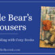 Little Bear’s Trousers – Homeschooling with Cozy Books SIMPLE