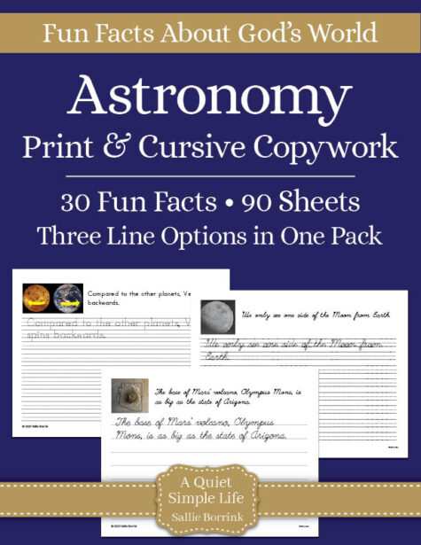 Astronomy Copywork – Print & Cursive Worksheets
