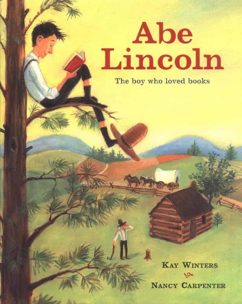 Abe Lincoln: The Boy Who Loved Books
