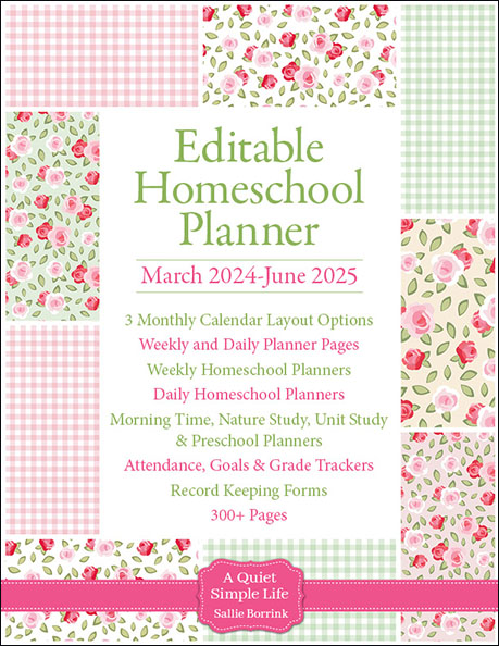 Cottage Rose & Sage Editable Homeschool Planner for March 2024 – June 2025