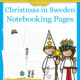Christmas in Sweden Notebooking Pages
