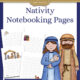 Nativity Notebooking Pages