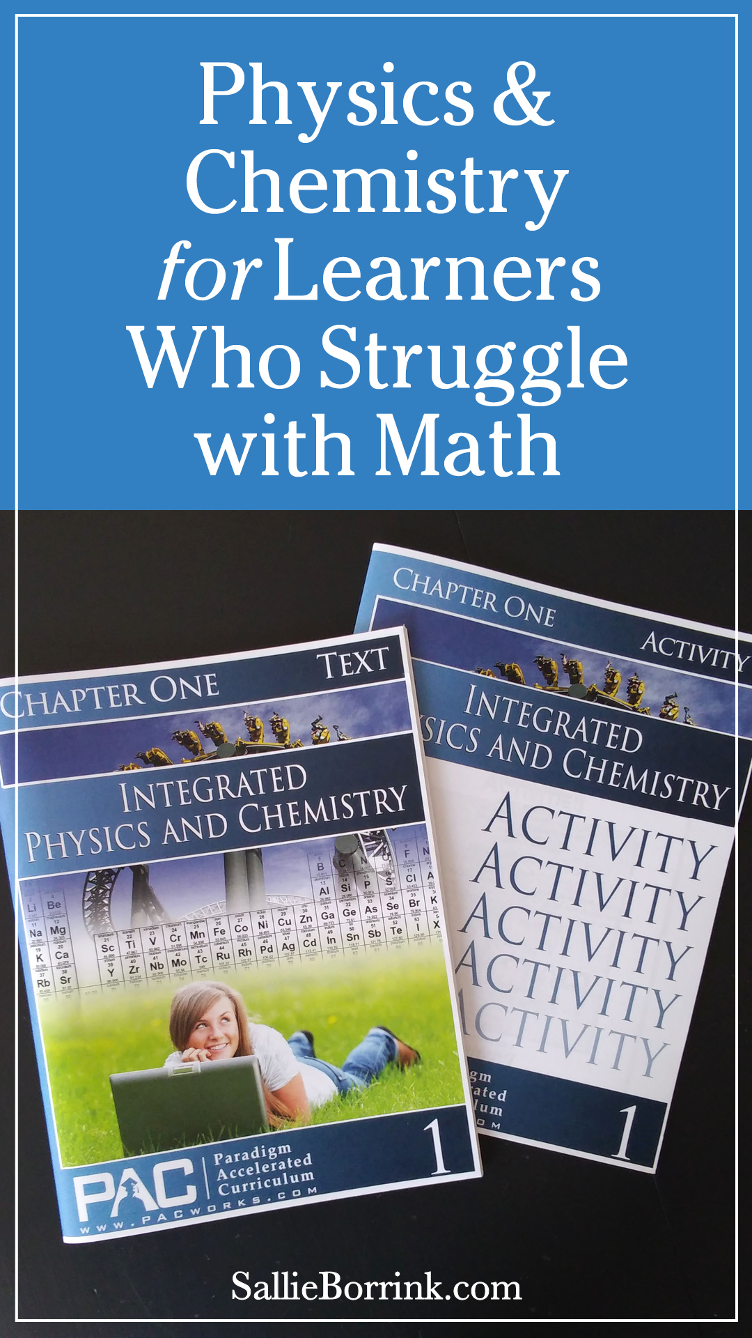 Physics & Chemistry for Homeschoolers Who Struggle with Math | Sallie ...