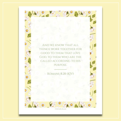 Romans 8:28 quote on white with yellow daisies border